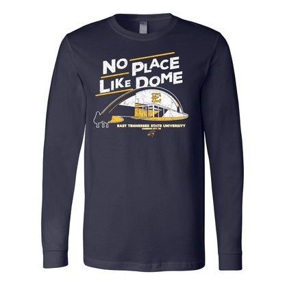 ETSU No Place Like Dome Long Sleeve Tee - East Tennessee State University - Walk-On Apparel